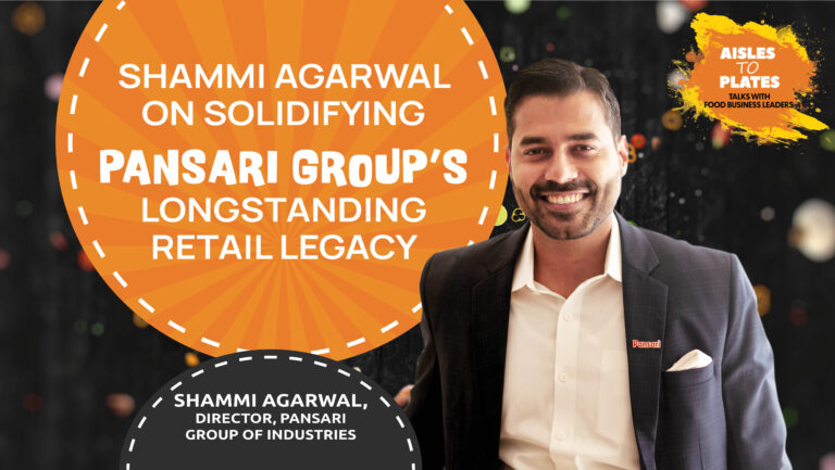 Shammi Agarwal on Solidifying Pansari Group’s Long Standing Retail Legacy
