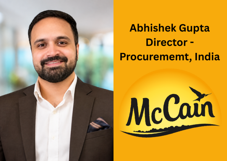 McCain Foods Elevates Abhishek Gupta to Director – Procurement, India